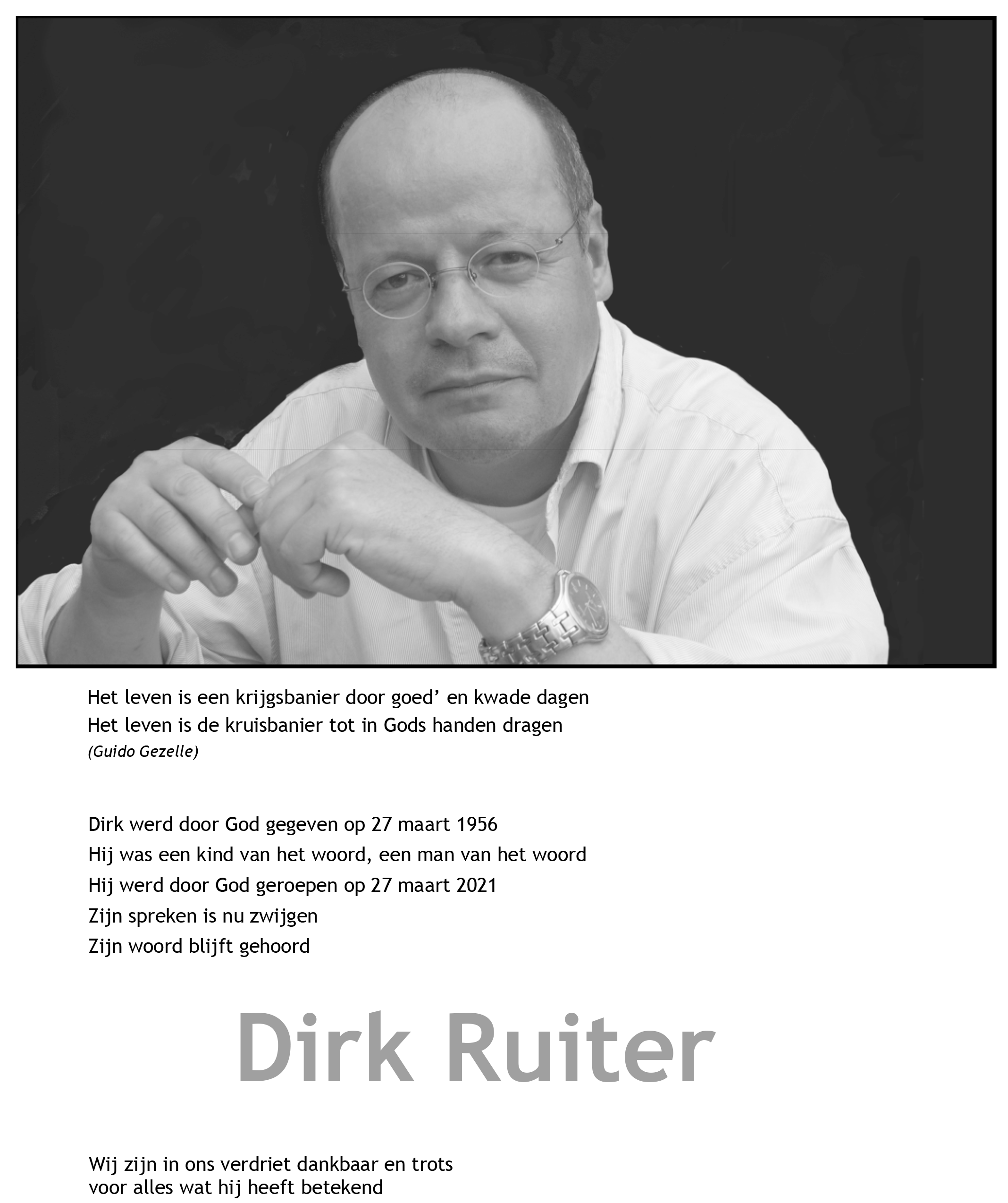 Dit is de voorkant van de rouwkaart voor Dirk Ruiter, medewerker van het RAZU, die op 27 maart onverwachts het leven verloor.